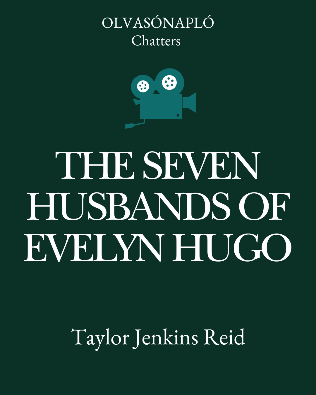 The Seven Husbands of Evelyn Hugo - Olvasónapló