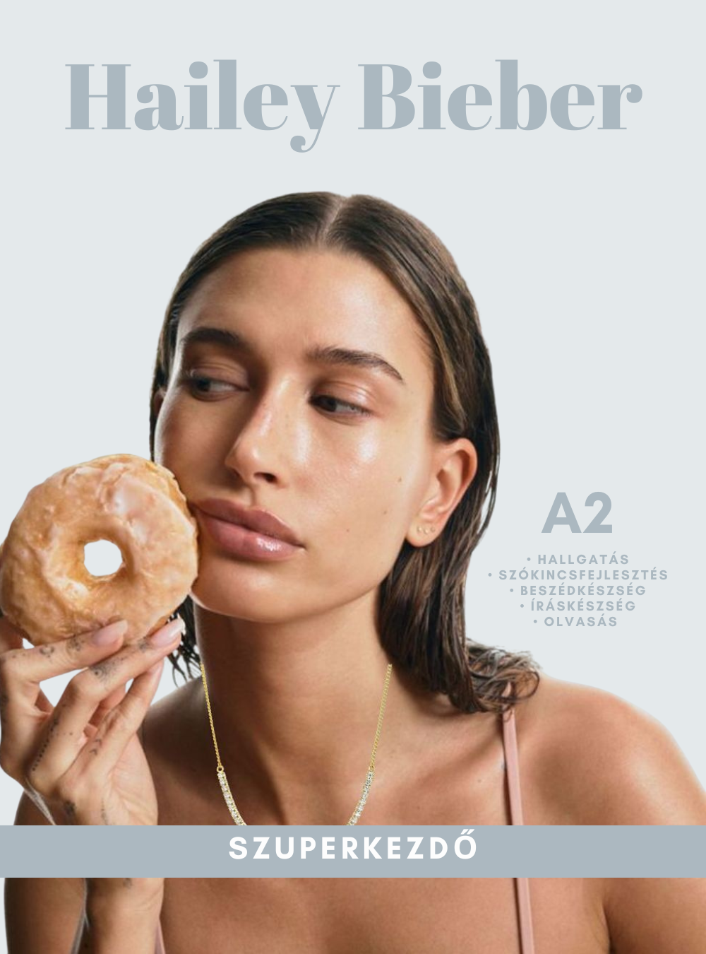 Tematikus feladatlapok ⎮ Hailey Bieber - Szuperkezdő