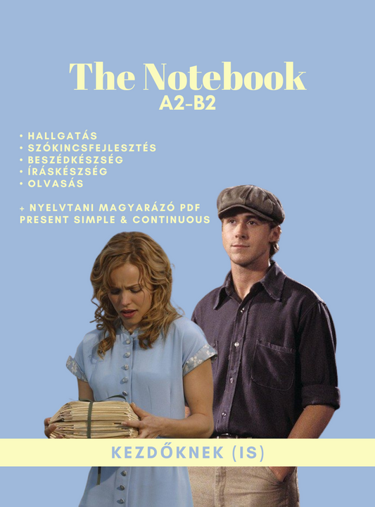 Tematikus feladatlapok ⎮ The Notebook - Kezdőknek (is)