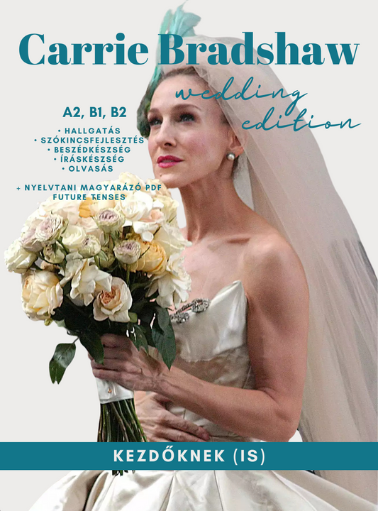 Tematikus feladatlapok ⎮ Carrie Bradshaw wedding edition ⎮  Kezdőknek